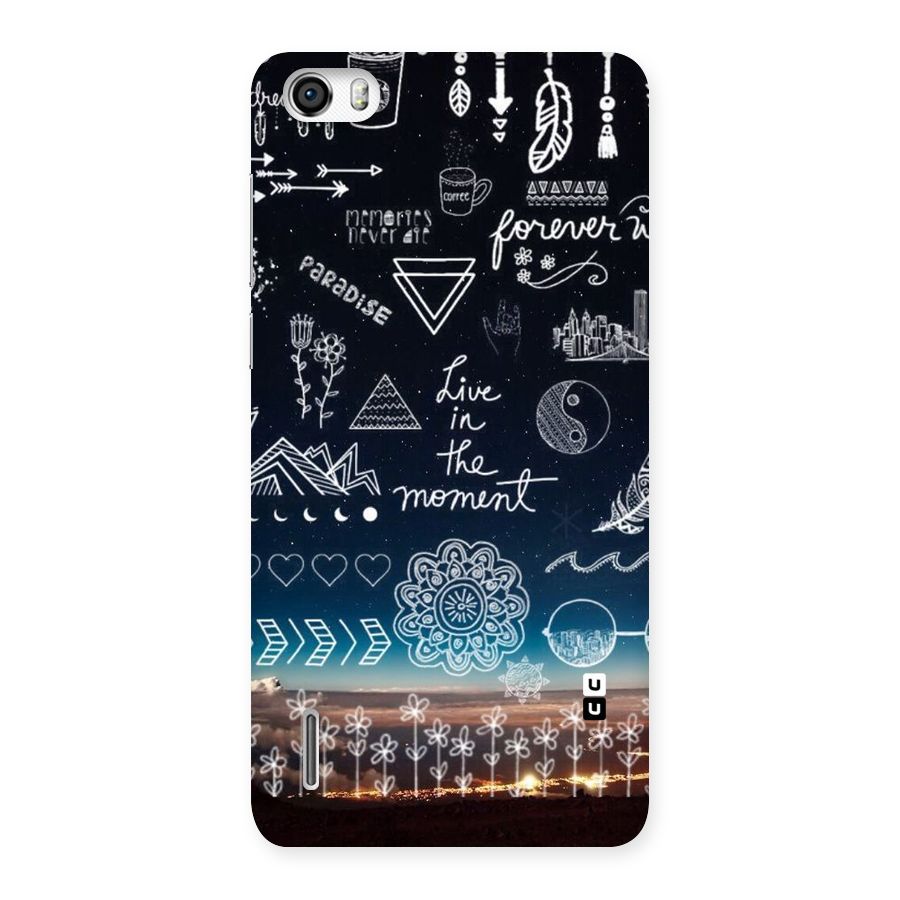 Live In The Moment Back Case for Honor 6