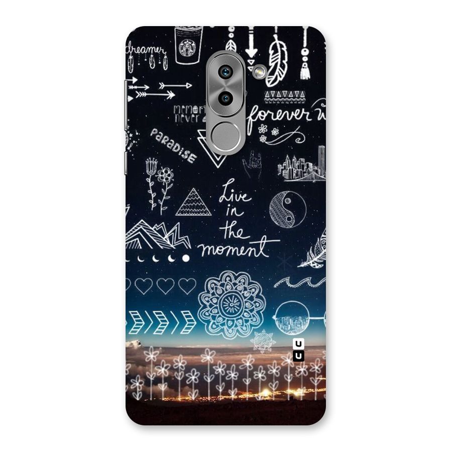 Live In The Moment Back Case for Honor 6X