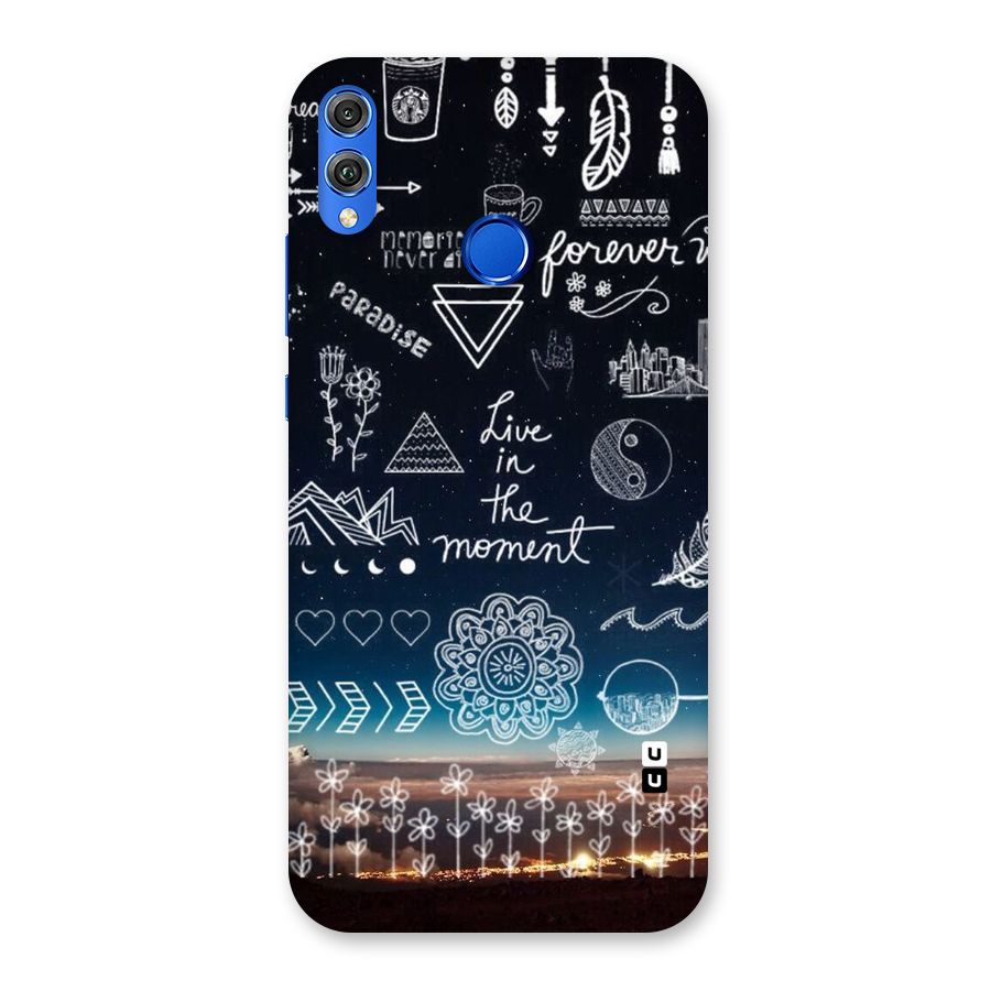 Live In The Moment Back Case for Honor 8X