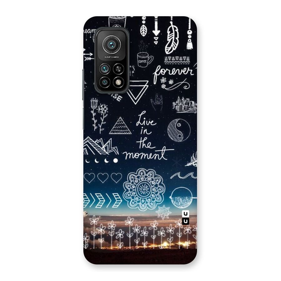 Live In The Moment Back Case for Mi 10T 5G