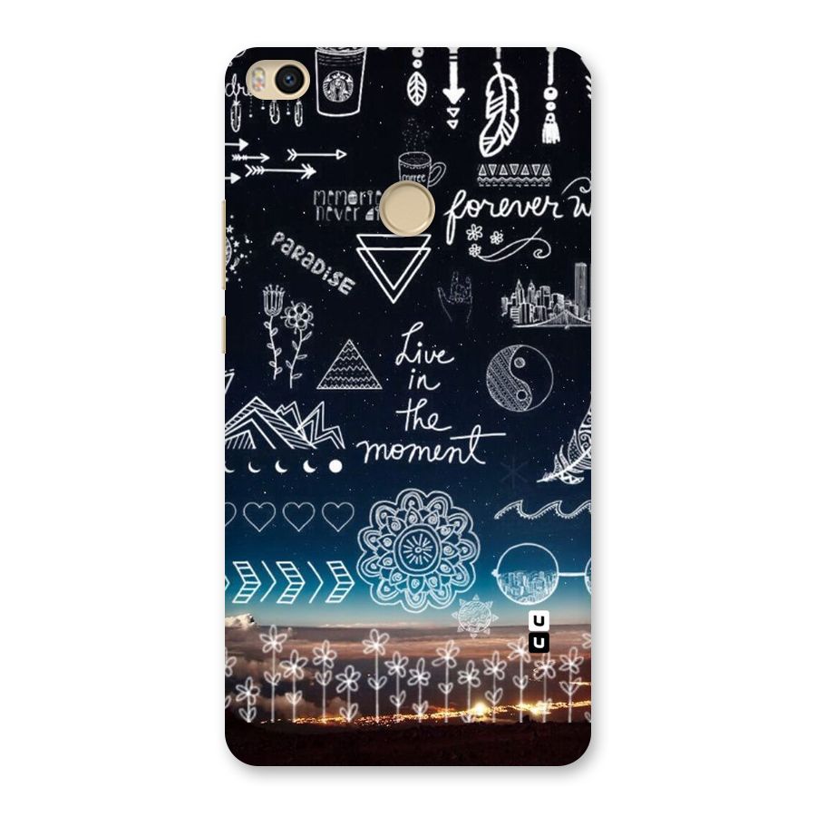 Live In The Moment Back Case for Mi Max 2