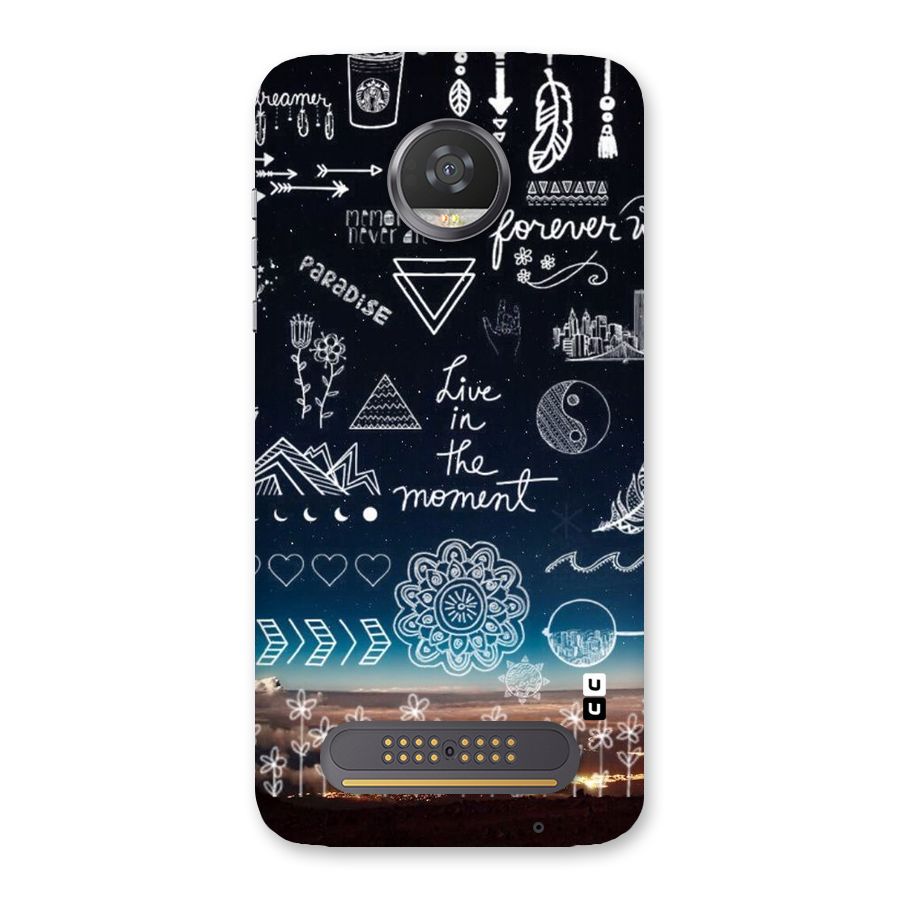 Live In The Moment Back Case for Moto Z2 Play