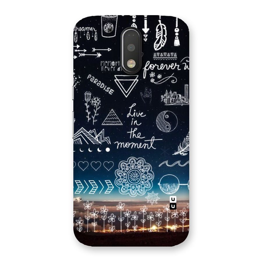 Live In The Moment Back Case for Motorola Moto G4