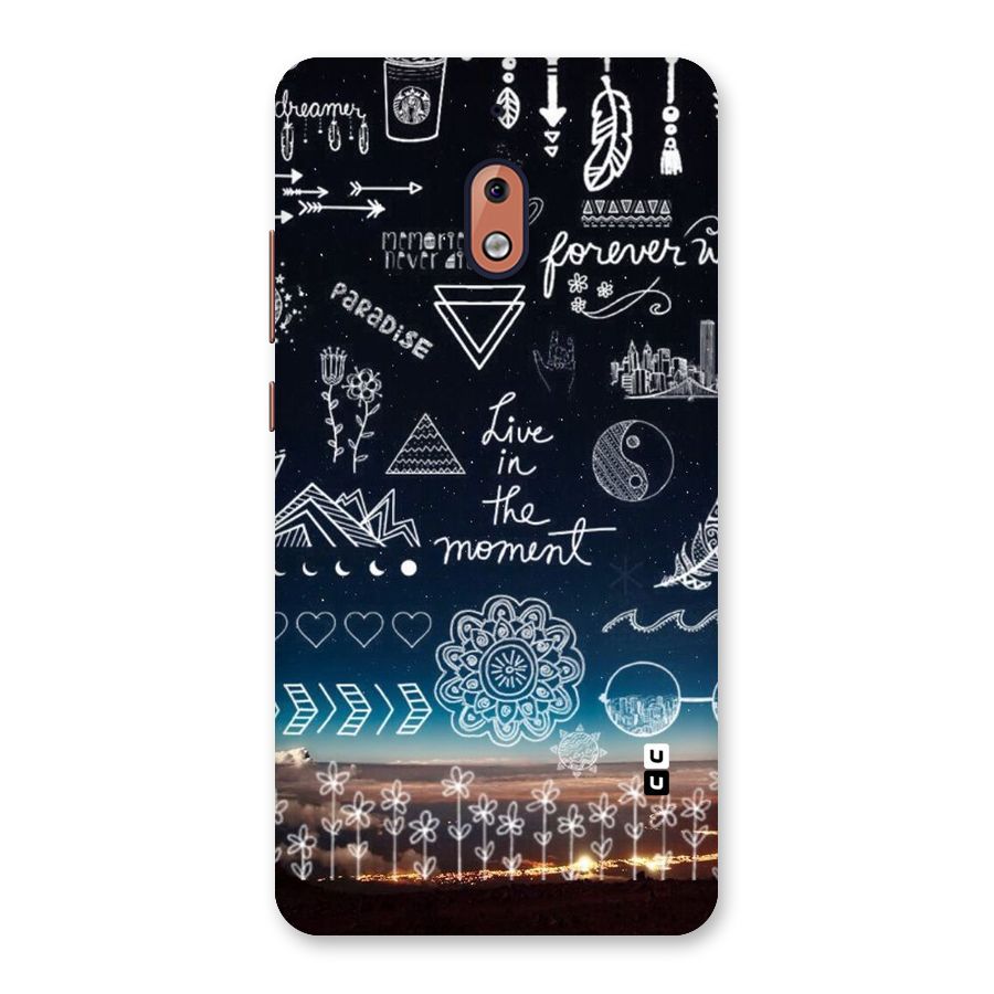 Live In The Moment Back Case for Nokia 2.1