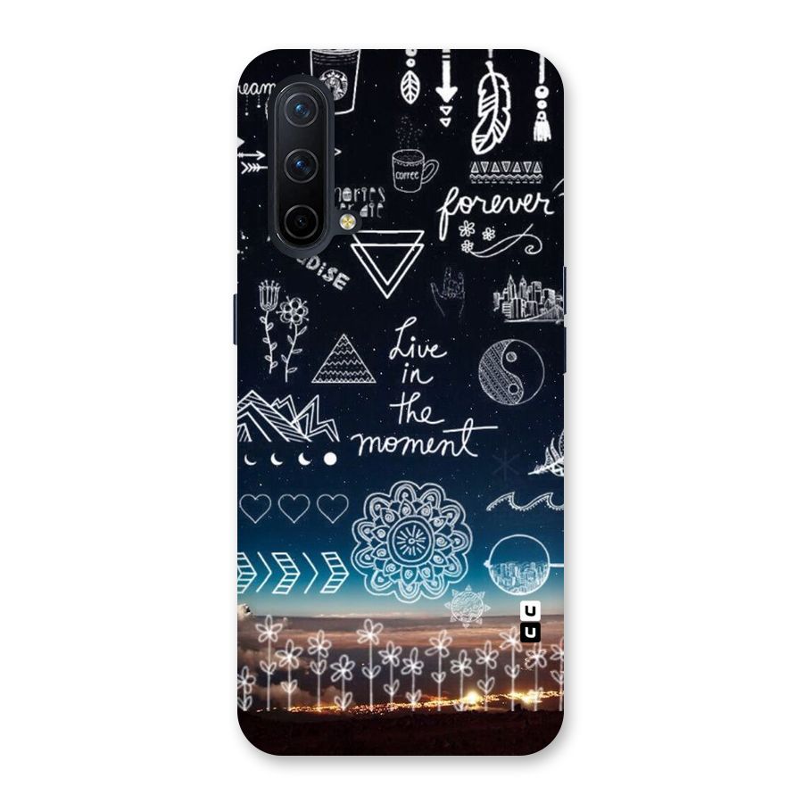 Live In The Moment Back Case for OnePlus Nord CE 5G