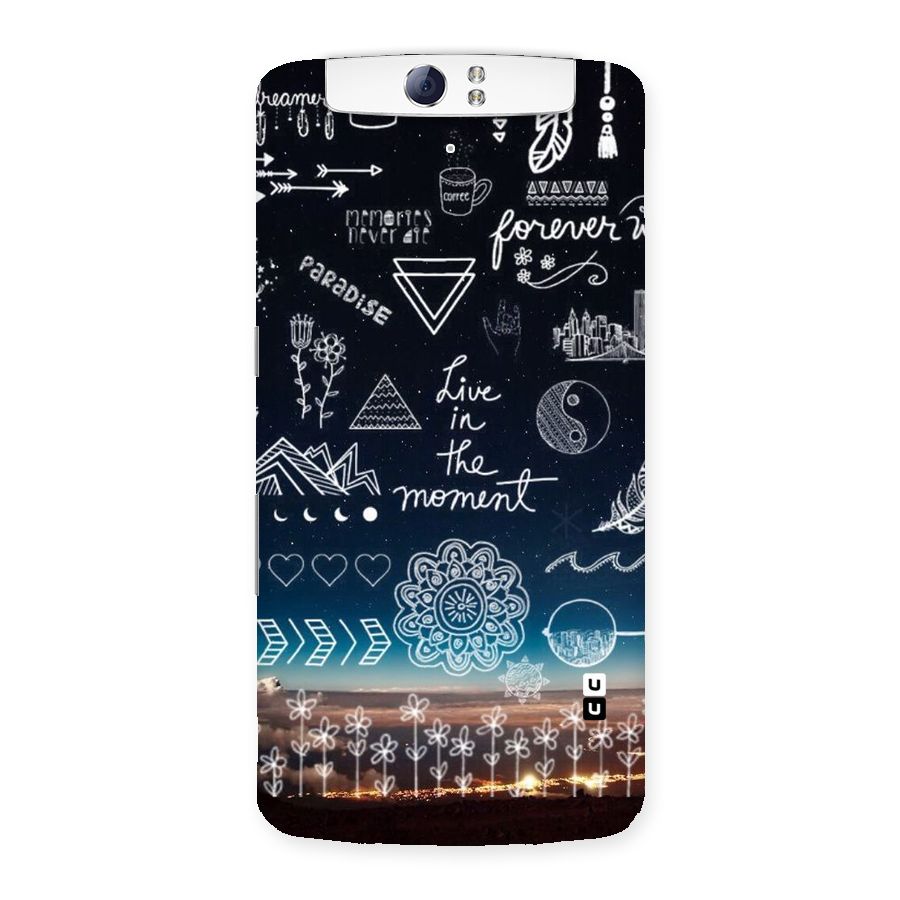 Live In The Moment Back Case for Oppo N1
