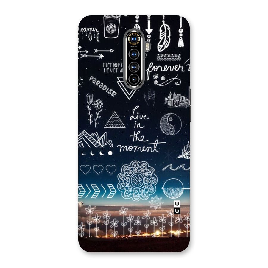 Live In The Moment Back Case for Realme X2 Pro