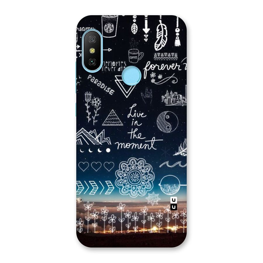 Live In The Moment Back Case for Redmi 6 Pro