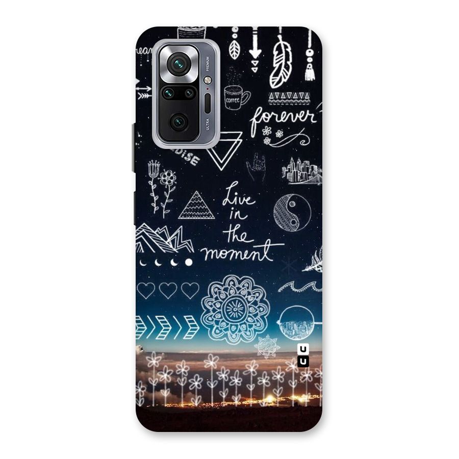 Live In The Moment Back Case for Redmi Note 10 Pro