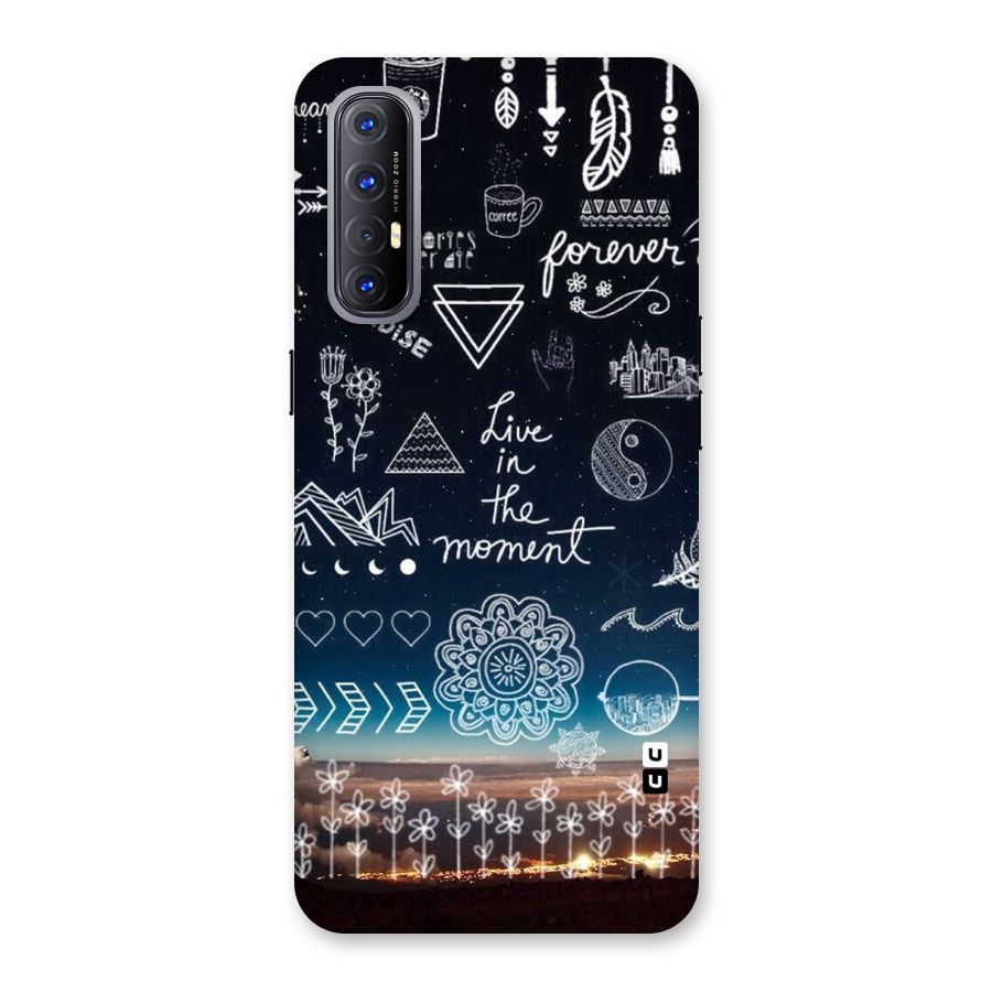 Live In The Moment Back Case for Reno3 Pro