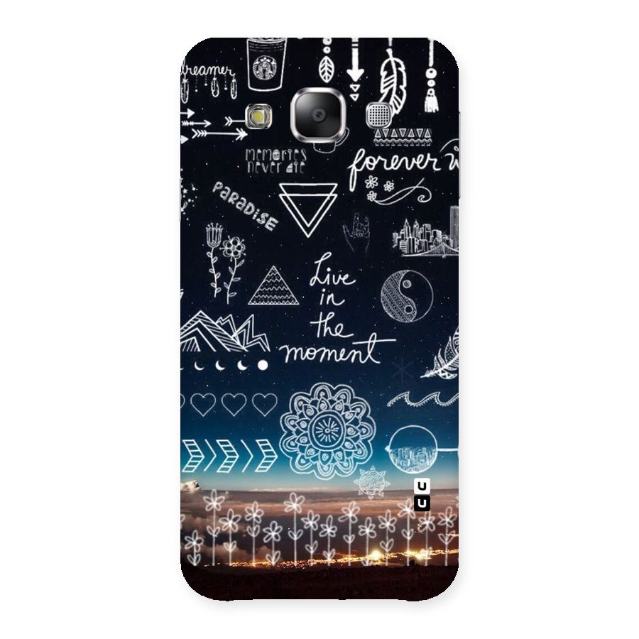 Live In The Moment Back Case for Samsung Galaxy E5
