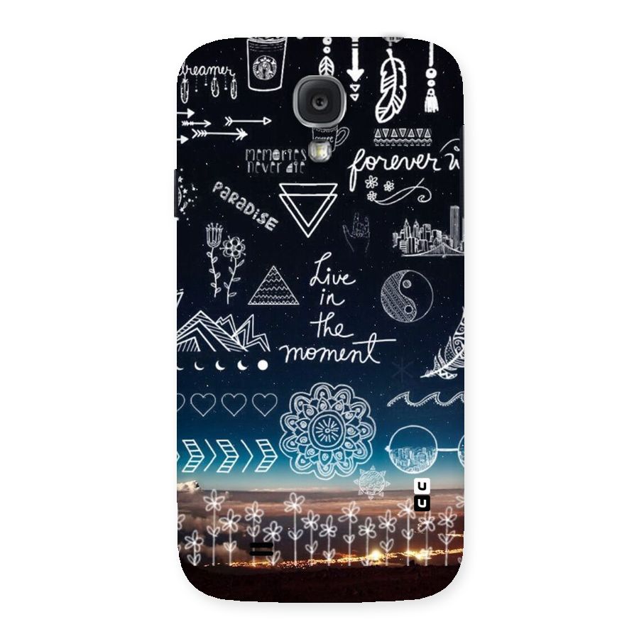 Live In The Moment Back Case for Samsung Galaxy S4