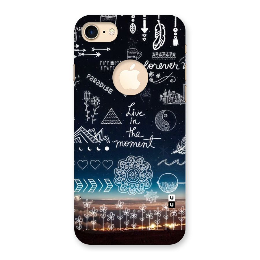 Live In The Moment Back Case for iPhone 7 Logo Cut