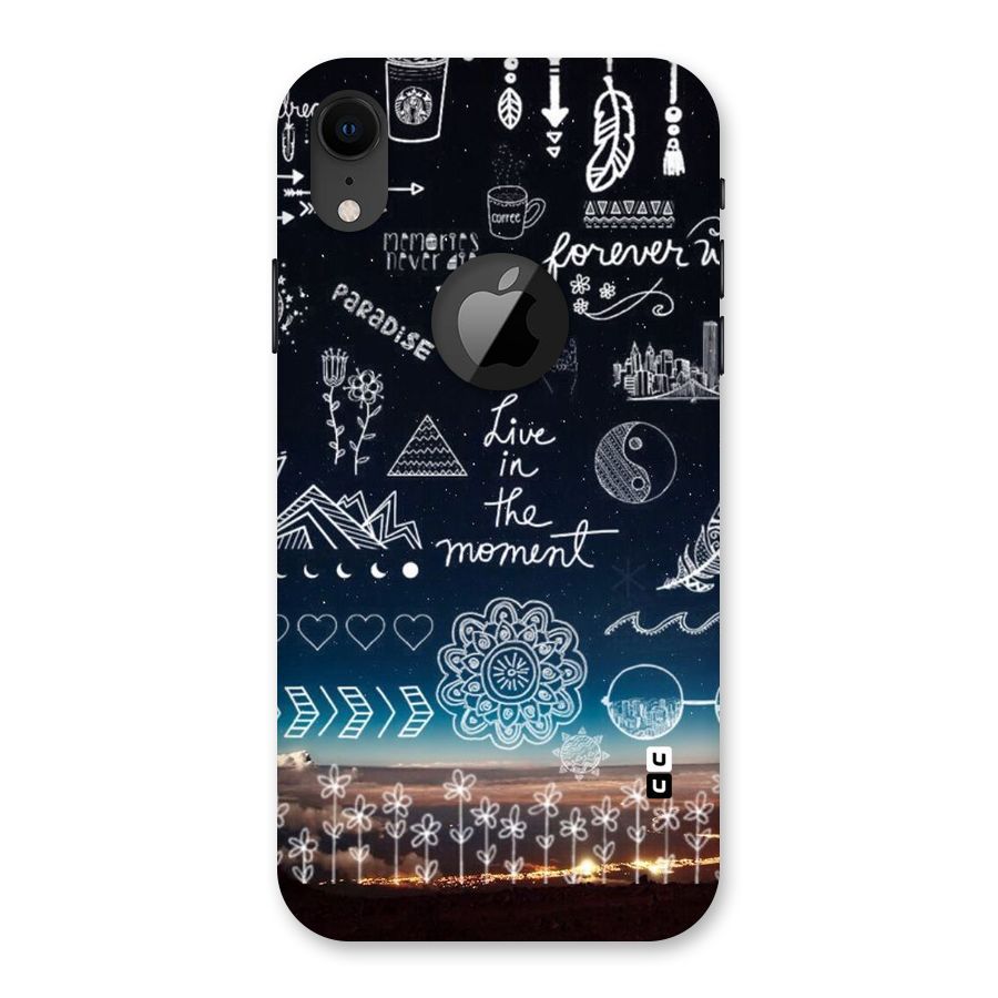 Live In The Moment Back Case for iPhone XR Logo Cut