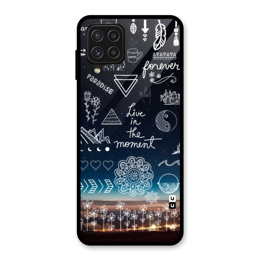 Live In The Moment Glass Back Case for Galaxy A22 4G