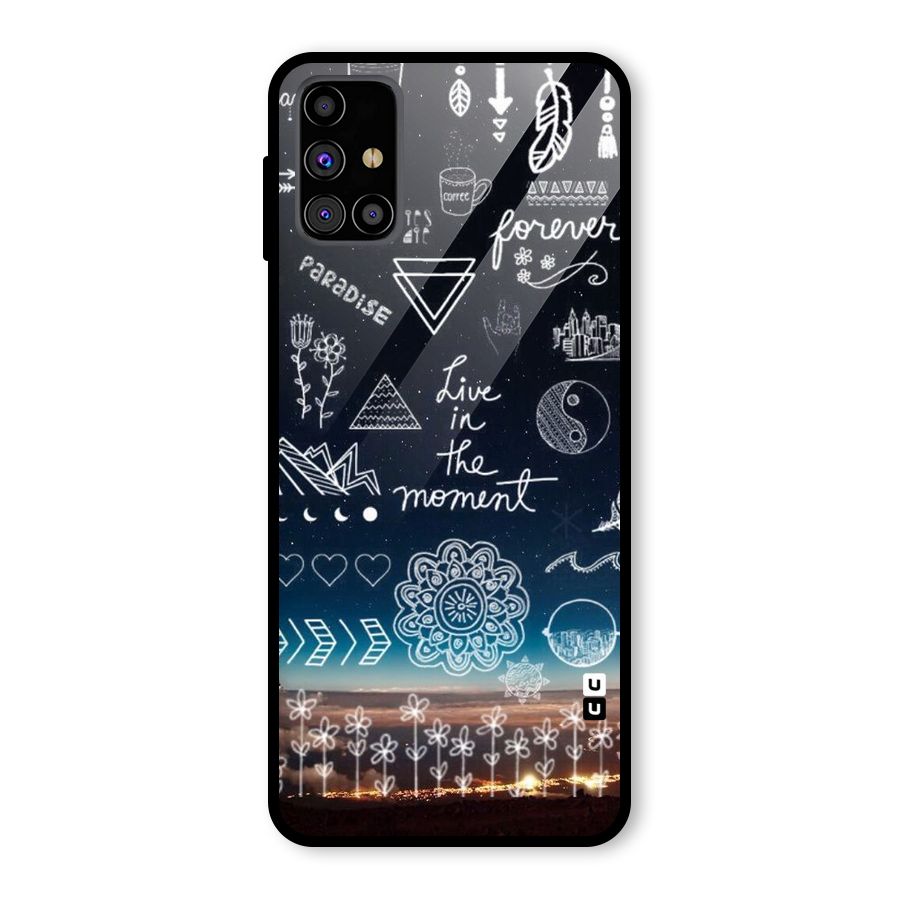 Live In The Moment Glass Back Case for Galaxy M31s