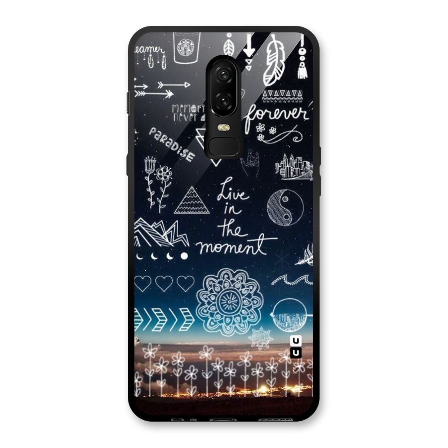 Live In The Moment Glass Back Case for OnePlus 6