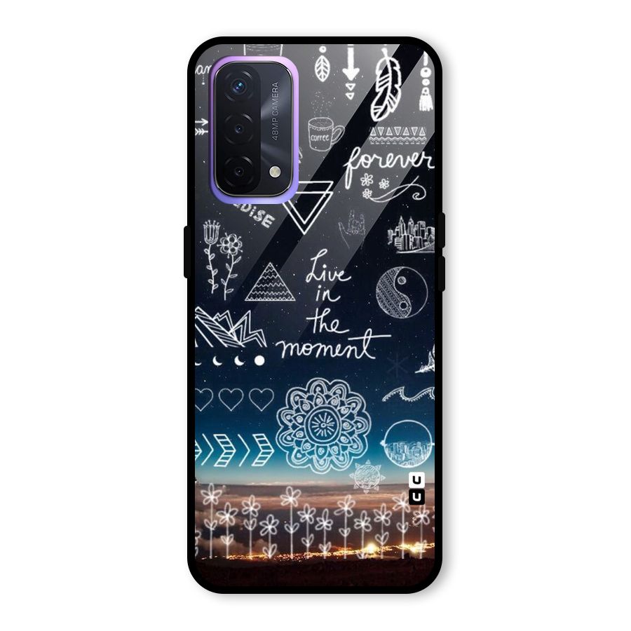 Live In The Moment Glass Back Case for Oppo A74 5G
