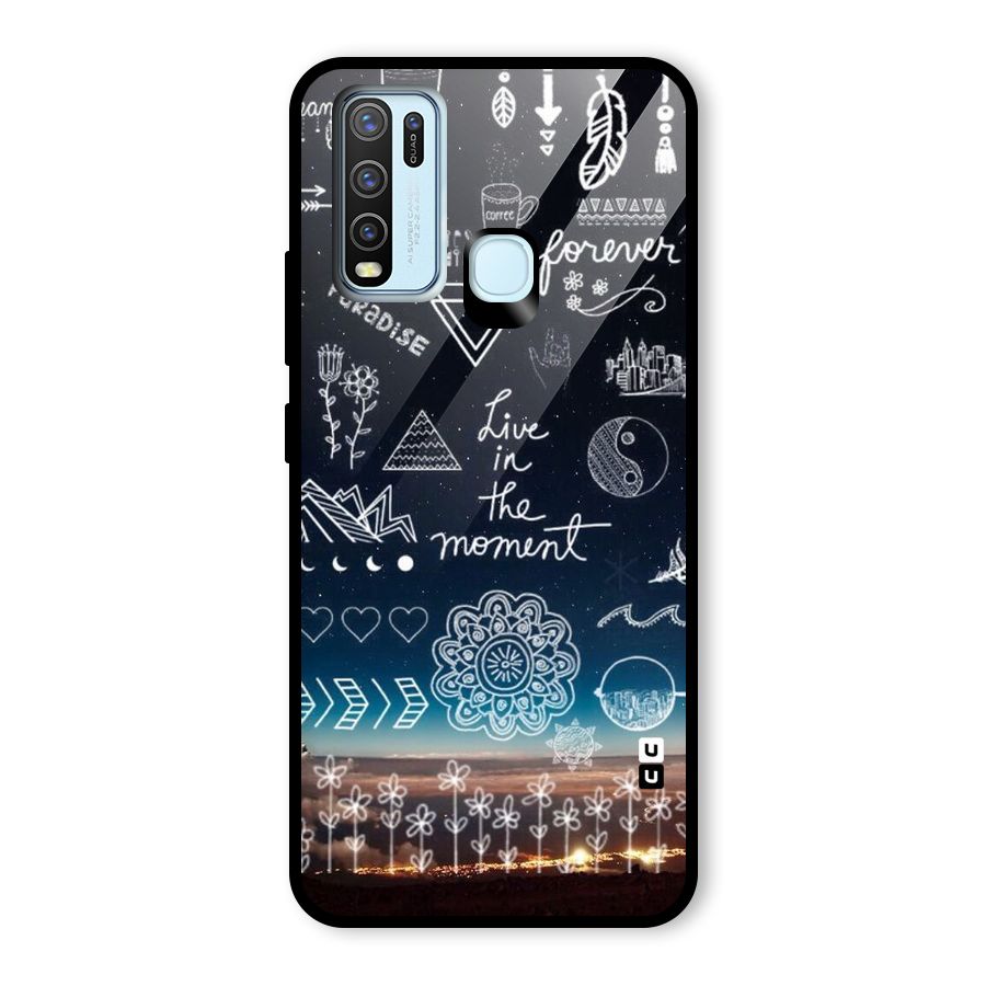 Live In The Moment Glass Back Case for Vivo Y30