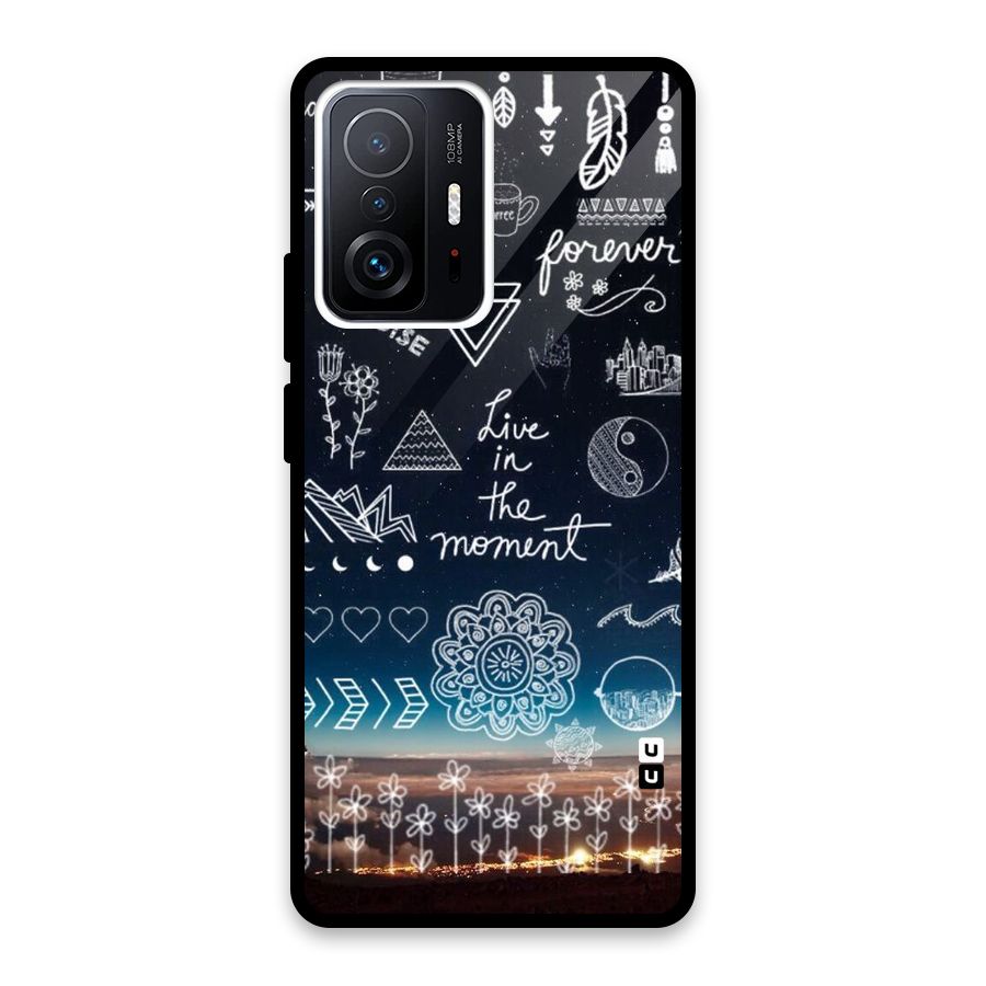 Live In The Moment Glass Back Case for Xiaomi 11T Pro