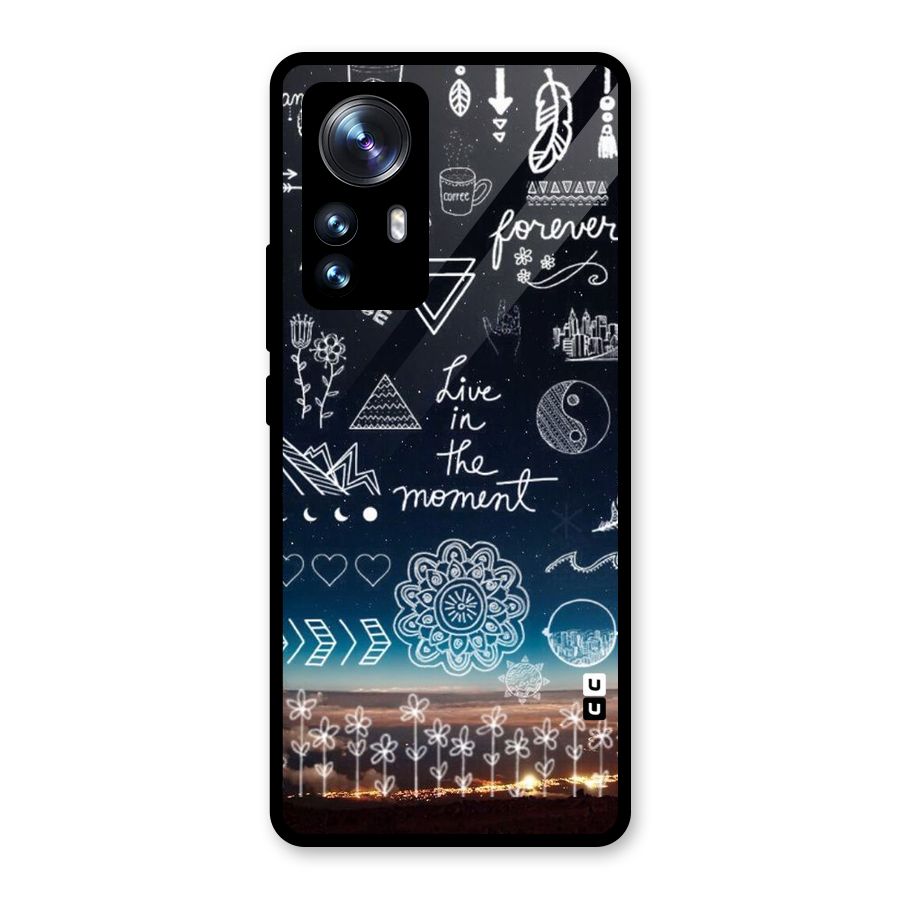 Live In The Moment Glass Back Case for Xiaomi 12 Pro
