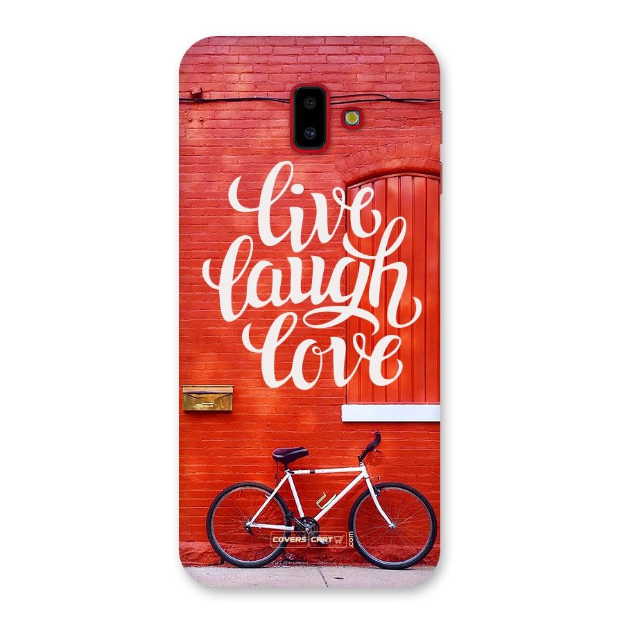 Live Laugh Love Back Case for Galaxy J6 Plus