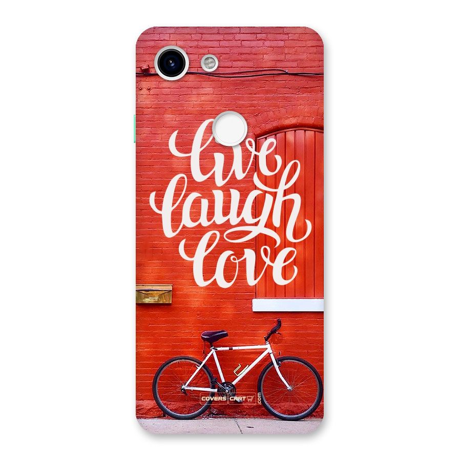 Live Laugh Love Back Case for Google Pixel 3
