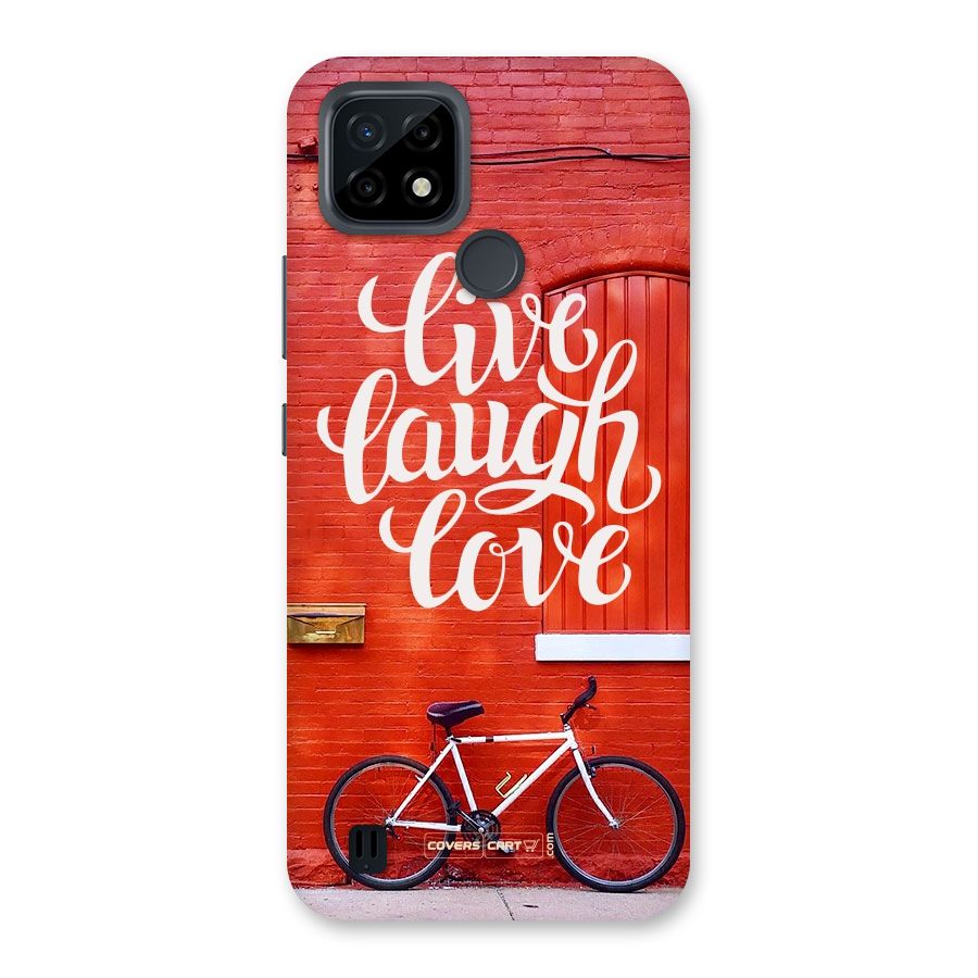 Live Laugh Love Back Case for Realme C21