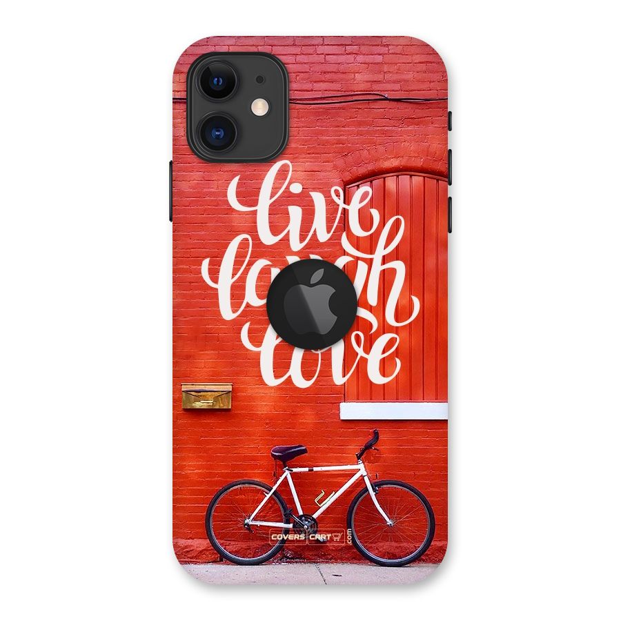 Live Laugh Love Back Case for iPhone 11 Logo Cut