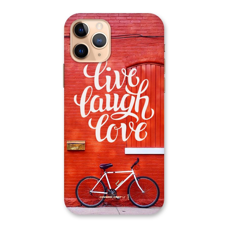Live Laugh Love Back Case for iPhone 11 Pro