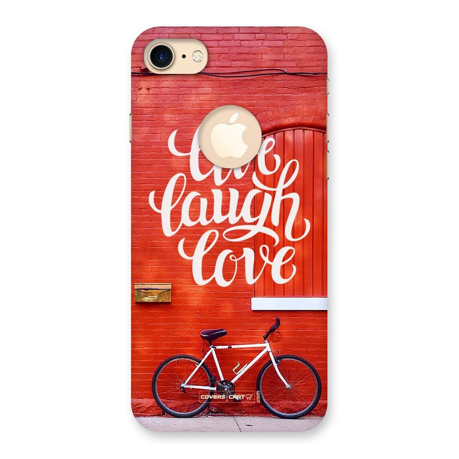 Live Laugh Love Back Case for iPhone 7 Logo Cut