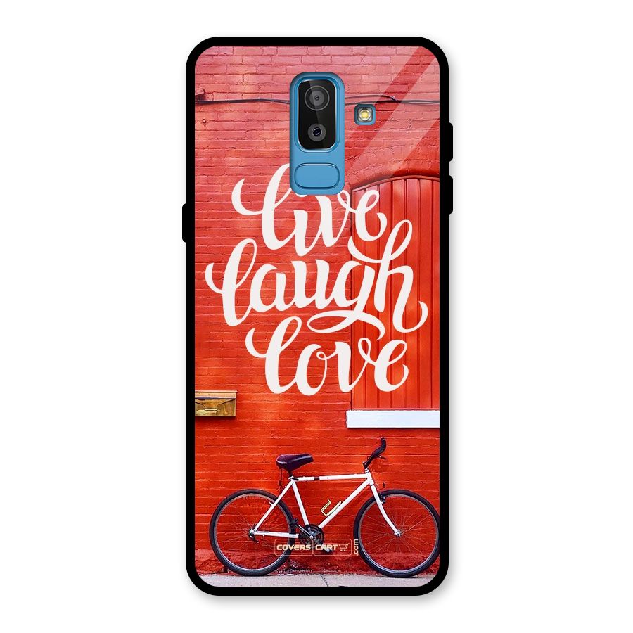 Live Laugh Love Glass Back Case for Galaxy J8