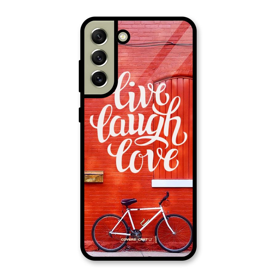Live Laugh Love Glass Back Case for Galaxy S21 FE 5G
