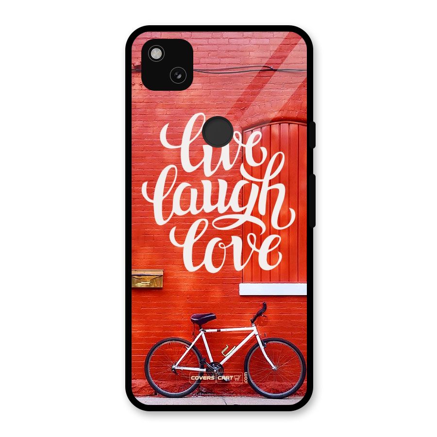 Live Laugh Love Glass Back Case for Google Pixel 4a