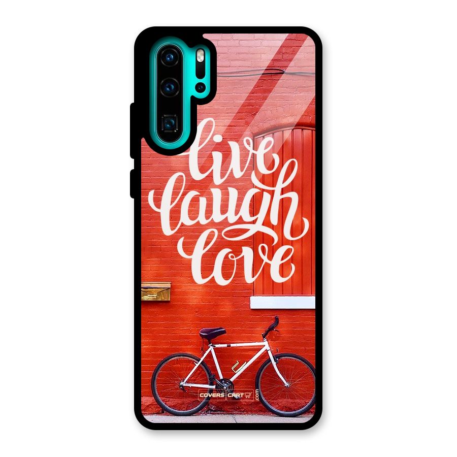 Live Laugh Love Glass Back Case for Huawei P30 Pro