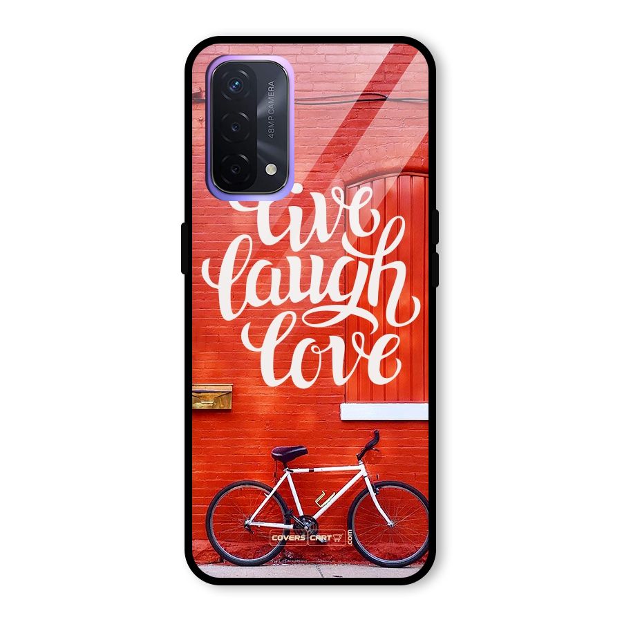 Live Laugh Love Glass Back Case for Oppo A74 5G