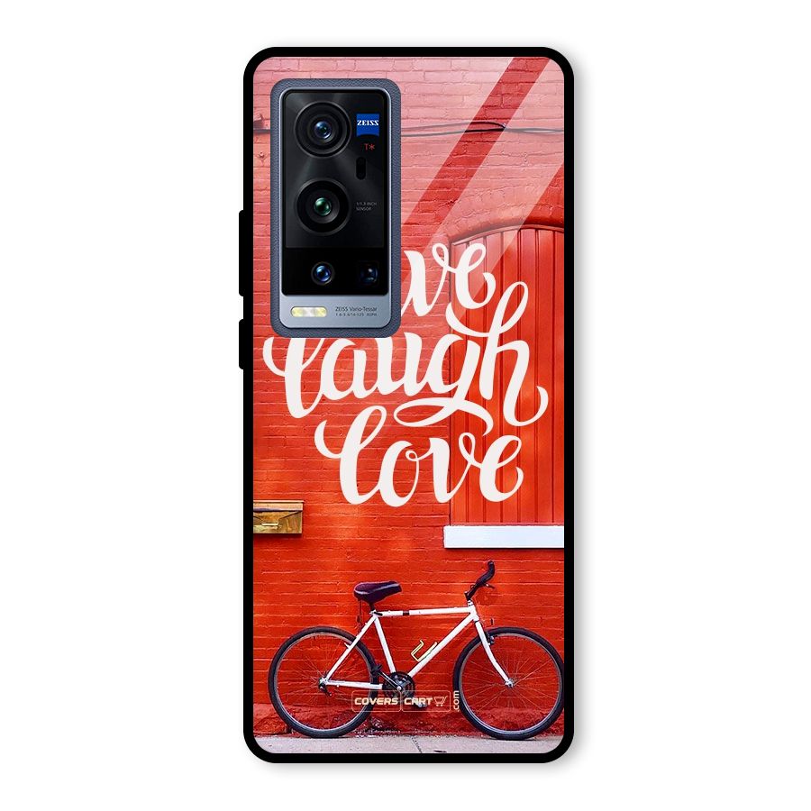 Live Laugh Love Glass Back Case for Vivo X60 Pro Plus