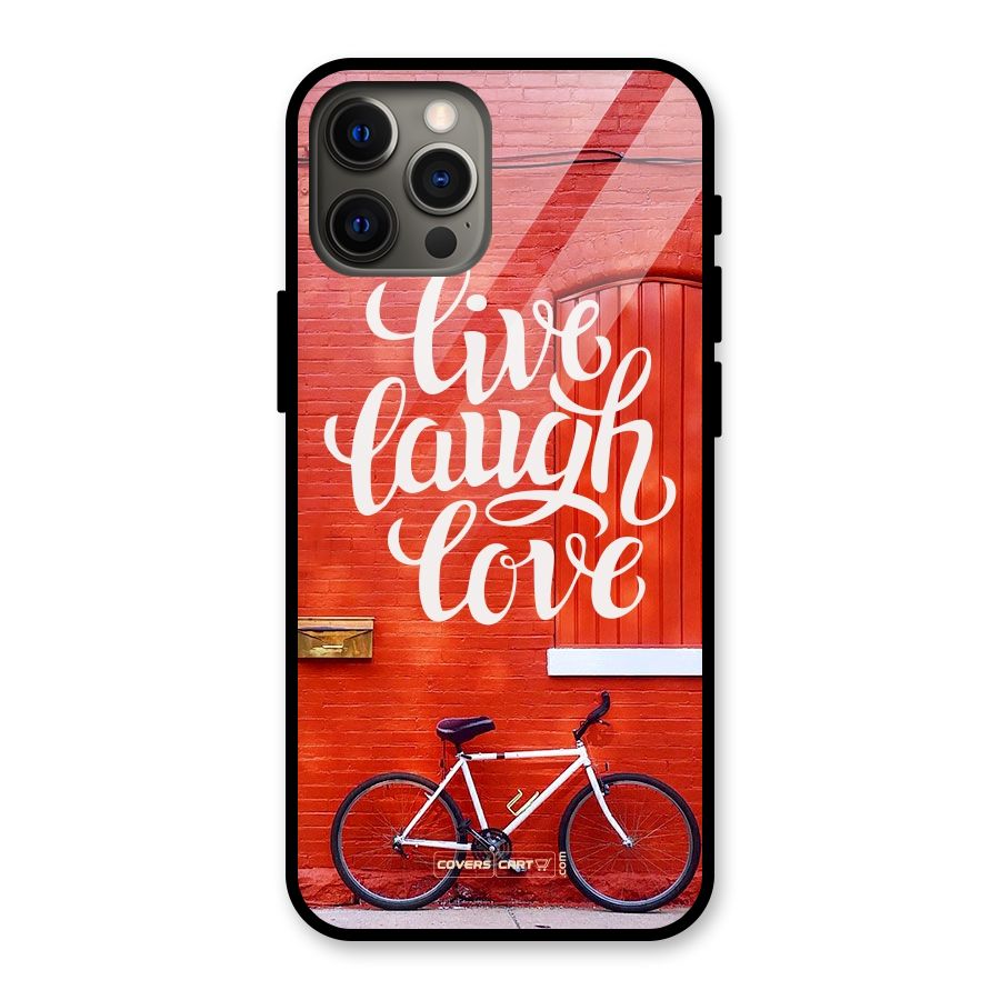 Live Laugh Love Glass Back Case for iPhone 12 Pro Max