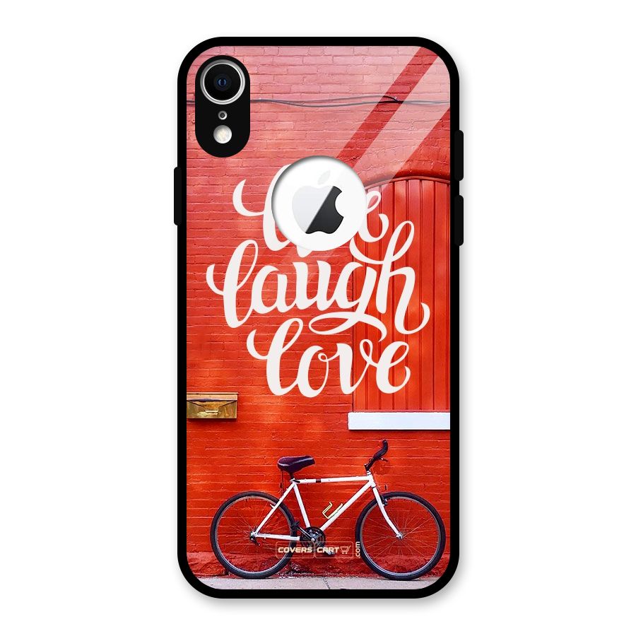 Live Laugh Love Glass Back Case for iPhone XR Logo Cut