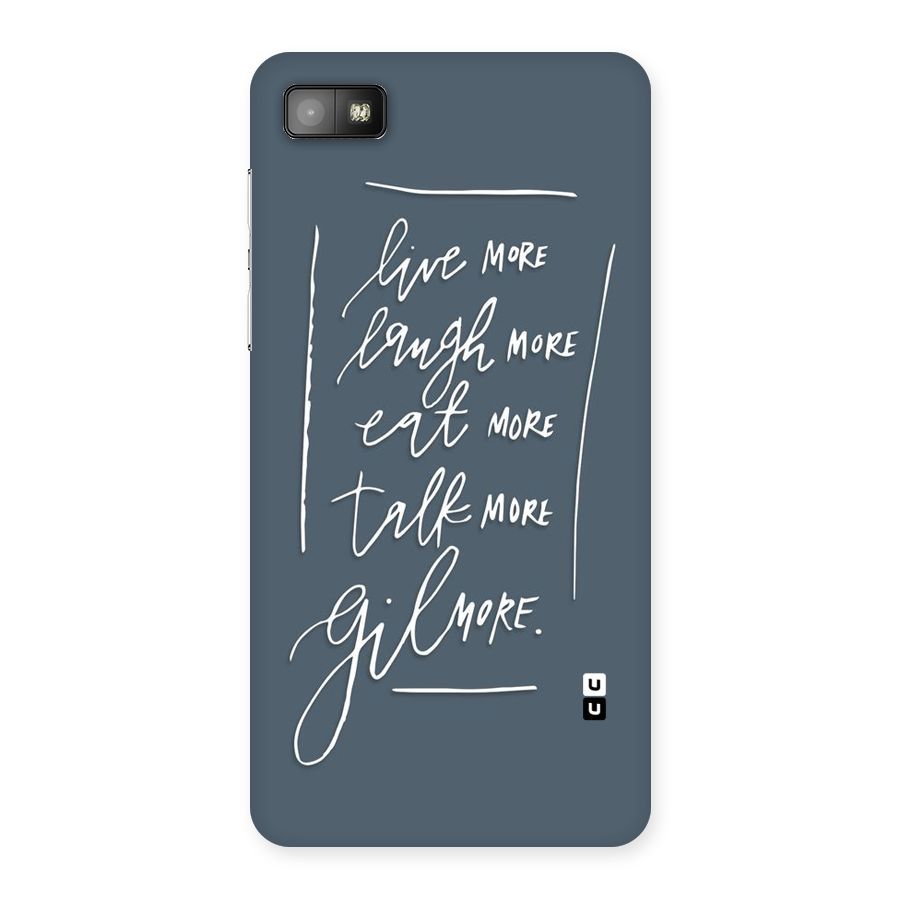 Live Laugh More Back Case for Blackberry Z10
