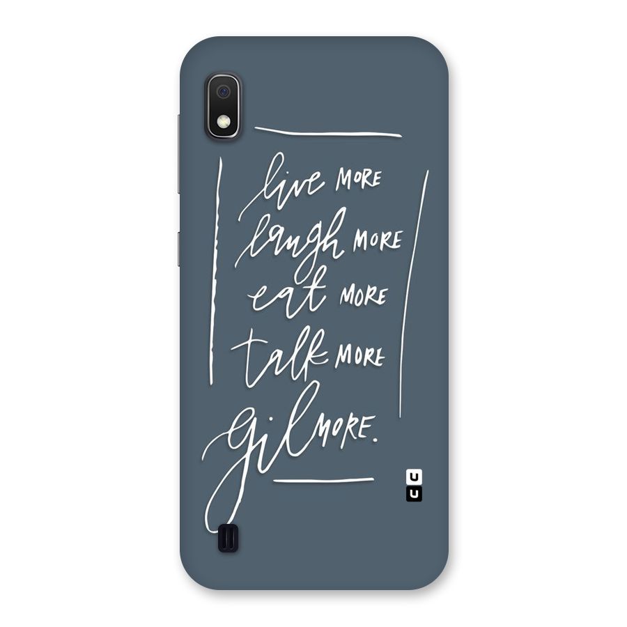 Live Laugh More Back Case for Galaxy A10