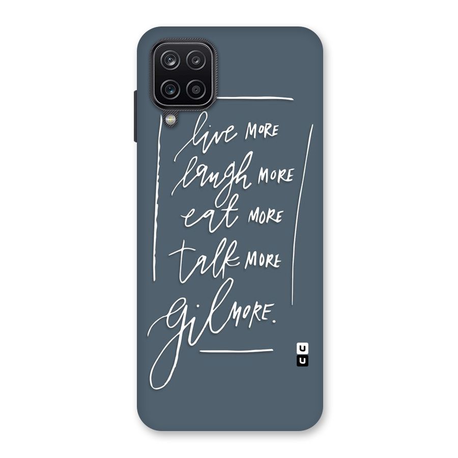 Live Laugh More Back Case for Galaxy A12