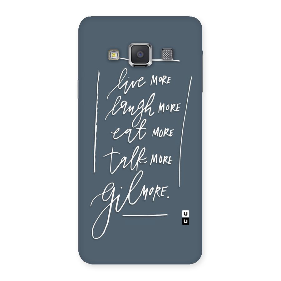 Live Laugh More Back Case for Galaxy A3