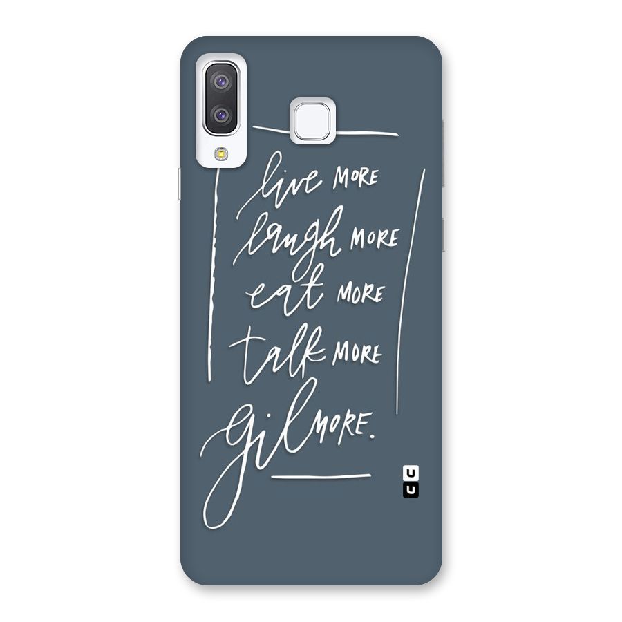 Live Laugh More Back Case for Galaxy A8 Star