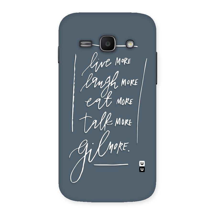 Live Laugh More Back Case for Galaxy Ace 3