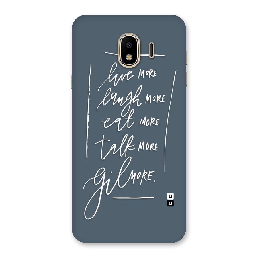 Live Laugh More Back Case for Galaxy J4