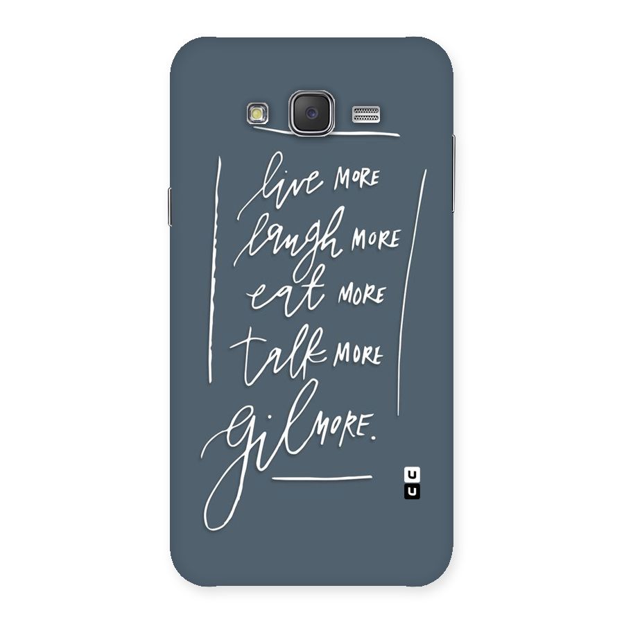 Live Laugh More Back Case for Galaxy J7