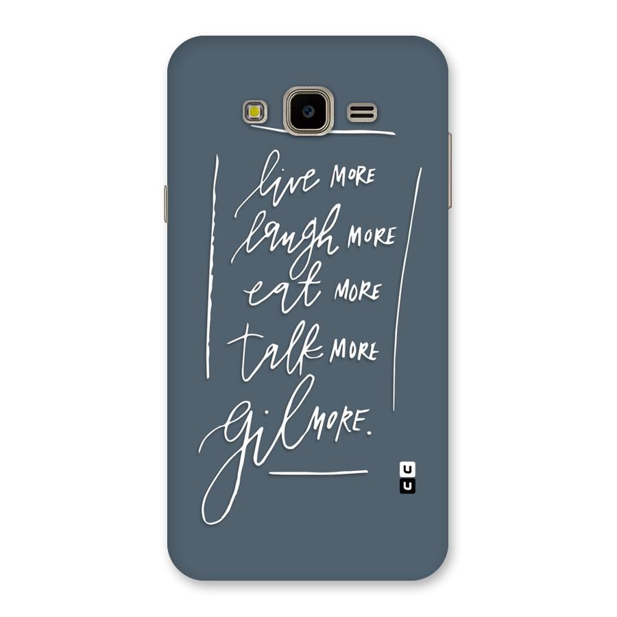 Live Laugh More Back Case for Galaxy J7 Nxt