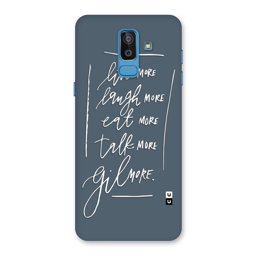 Live Laugh More Back Case for Galaxy J8