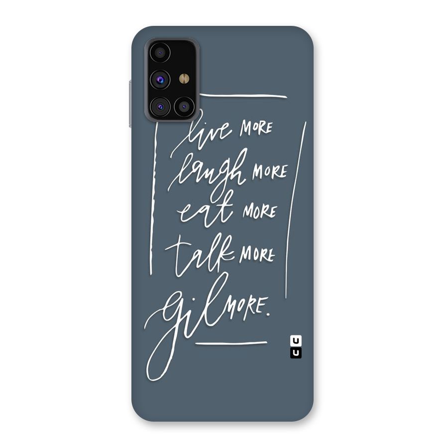 Live Laugh More Back Case for Galaxy M31s